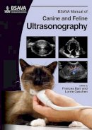 Frances J Barr - BSAVA Manual of Canine and Feline Ultrasonography - 9781905319305 - V9781905319305