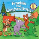 Jenny Leigh - Franklin Has Conjunctivitis (Dr. Spot's Casebooks) - 9781905339853 - V9781905339853