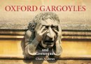 Chris Andrews - Oxford Gargoyles (Little Souvenir Books) - 9781905385140 - V9781905385140