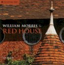 Jan Marsh - William Morris and Red House - 9781905400010 - V9781905400010