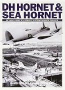 Tony Buttler - Hornet and Sea Hornet: De Havilland's Ultimate Piston-engined Fighter - 9781905414123 - V9781905414123