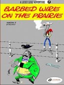 Rene Goscinny - A Lucky Luke Adventure : Barbed Wire on the Prairie (Lucky Luke) - 9781905460243 - V9781905460243