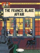 Jean Van Hamme - The Francis Blake Affair: Blake and Mortimer 4 (Adventures of Blake & Mortimer) - 9781905460632 - V9781905460632