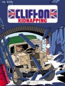 Turk & de Groot - Clifton Vol. 6: Kidnapping - 9781905460878 - V9781905460878