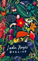 India Knight - Darling: A razor-sharp, gloriously funny retelling of Nancy Mitford’s The Pursuit of Love - 9781905490851 - 9781905490851