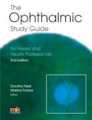 Dorothy Field (Ed.) - The Ophthalmic Study Guide - 9781905539642 - V9781905539642