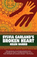 Helen Harris - Sylvia Garland's Broken Heart - 9781905559701 - V9781905559701
