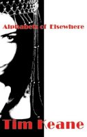 Tim Keane - Alphabets of Elsewhere - 9781905614387 - 9781905614387