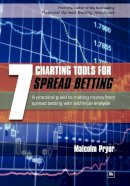 Malcolm Pryor - 7 Charting Tools for Spread Betting - 9781905641840 - V9781905641840