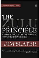 Jim Slater - The Zulu Principle - 9781905641918 - V9781905641918