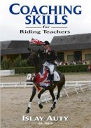Islay Auty - Coaching Skills for Riding Teachers - 9781905693085 - V9781905693085