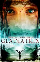 Russell Whitfield - Gladiatrix - 9781905802098 - V9781905802098