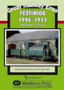 Michael Davies - Festiniog 1946-55 - 9781906008017 - V9781906008017