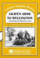 V Mitchell - Craven Arms to Wellington - 9781906008338 - V9781906008338