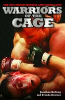 Jonathan Buffong - Warriors of the Cage: The UK's Mixed Martial Arts Fight Club! - 9781906015428 - KNW0007674
