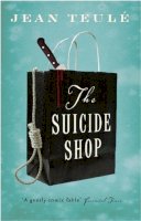 Jean Teulé - The Suicide Shop - 9781906040093 - V9781906040093