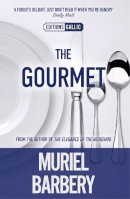 Muriel Barbery - Gourmet - 9781906040314 - KRF0037347