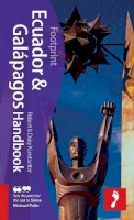 Robert Kunstaetter - Ecuador & Galapagos Footprint Handbook - 9781906098674 - V9781906098674