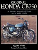 Professor John Wyatt - Original Honda CB750 - 9781906133405 - V9781906133405