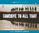 Robert Graves - Goodbye to All That (Csa Word Classic) - 9781906147037 - V9781906147037