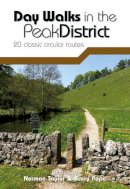 Norman Taylor - Day Walks in the Peak District: 20 Classic Circular Routes - 9781906148492 - V9781906148492