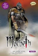 William Shakespeare - Macbeth the Graphic Novel (Classical Comics) - 9781906332044 - V9781906332044