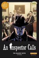 J. B. Priestley - An Inspector Calls: The Graphic Novel. J.B. Priestley - 9781906332327 - V9781906332327