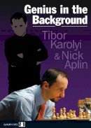 Karolyi, Tibor; Aplin, Nick - Genius in the Background - 9781906552374 - V9781906552374