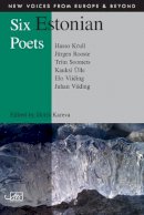 Doris Kareva - Six Estonian Poets (New Voices from Europe and Beyond) - 9781906570972 - V9781906570972