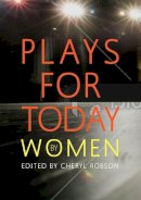 Cheryl (Ed) Robson - Plays for Today by Women - 9781906582111 - V9781906582111