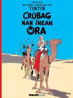 Herge - Crubag Nan Inean Ora (Tintin in Gaelic) (Scots Gaelic Edition) - 9781906587505 - V9781906587505
