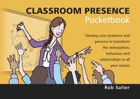 Rob Salter - Classroom Presence Pocketbook - 9781906610852 - V9781906610852