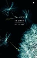 Ray Givans - Tolstoy In Love - 9781906614089 - KHS1022142