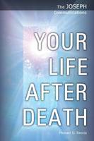 Michael George Reccia - Your Life After Death (The Joseph Communications) - 9781906625030 - V9781906625030