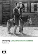 Keith Withall - Studying Early and Silent Cinema - 9781906733704 - V9781906733704