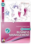 William Reynolds - BrightRED Study Guide CFE Higher Business Management - 9781906736583 - V9781906736583
