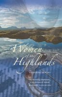 Katharine Stewart - Women of the Highlands - 9781906817923 - V9781906817923