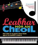 Dorling Kindersley - Leabhar Mór an Cheoil - 9781906907303 - 9781906907303