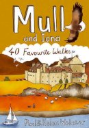 Paul Webster - Mull and Iona: 40 Favourite Walks (Pocket Mountains) - 9781907025099 - V9781907025099