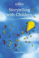 Nancy Mellon - Storytelling with Children - 9781907359262 - V9781907359262