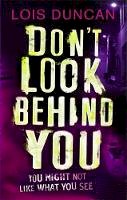 Lois Duncan - Don't Look Behind You - 9781907410611 - V9781907410611