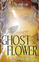 Michele Jaffe - Ghost Flower - 9781907411083 - V9781907411083