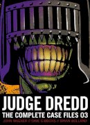 Pat Mills John Wagner - Judge Dredd: The Complete Case Files 03 - 9781907519772 - V9781907519772