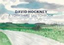 David Hockney - Yorkshire Sketchbook - 9781907533235 - V9781907533235