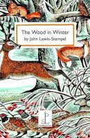 John Lewis Stempel - The Wood in Winter - 9781907598425 - V9781907598425