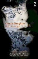 Meike Ziervogel - Clara's Daughter - 9781907773792 - V9781907773792