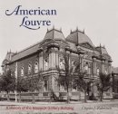 Charles J Robertson - American Louvre: A History of the Renwick Gallery Building - 9781907804816 - V9781907804816