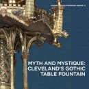 Stephen N Fliegel - Myth and Mystique: Clevelands Gothic Table Fountain (Cleveland Masterwork Series) - 9781907804946 - V9781907804946