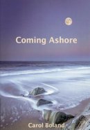 Carol Boland - Coming Ashore - 9781907855191 - 9781907855191