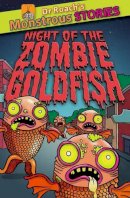 Paul Harrison - Night of the Zombie Goldfish (Dr. Roach's Monstrous Stories) - 9781907967337 - KSG0018155